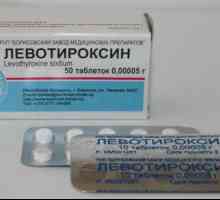 "Levothyroxine": upute za uporabu, recenzije, opisi, analoga